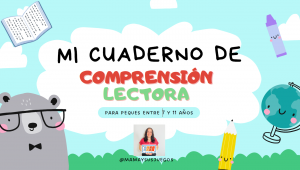 Mi Cuaderno de Comprensión Lectora (peques 7-11 años)